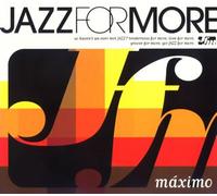 Various Artists - Jazz for More Maximo