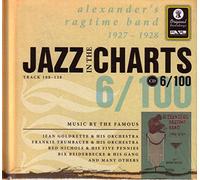 Various Artists - Jazz in the Charts Vol.6: Alexander's Ragtime Band 1927-1928