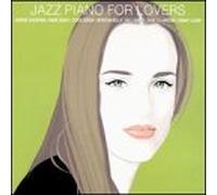Various Artists - Jazz Piano for Lovers
