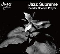 Various Artists - Jazz Supreme:Fender Rhodes Pr