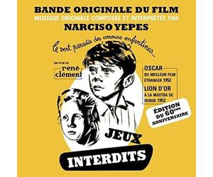 Various Artists - Jeux Interdits-Edition Du 60Eme An (Original Soundtrack)