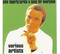 Various Artists - John Fogerty: Wrote A Song For Everyone