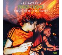 Varios - Jon Savages 1986-1990: Rollin Under The Melody