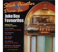 Various Artists - Juke Box Favourites: Stick Another Dime In (UK Import)