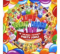 Various Artists - Jump, Shout, Dance & Sing: 30 Children's Favourite Party Songs