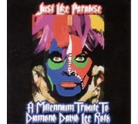Various Artists - Just Like Paradise - A Millenium Tribute To David Lee Roth