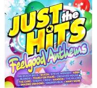 Various Artists - Just The Hits: Feelgood Anthems / Various