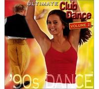 Various Artists - Just The Hits (Series) - Just The Hits: Ultimate Club Dance, Volume 2