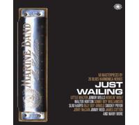 Various Artists - Just Wailing - 50 Masterpieces by 26 Blues Harm