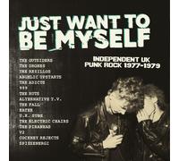 Varios - Just Want To Be Myself. Uk Punk Rock 1977-1979 [Vinilo]