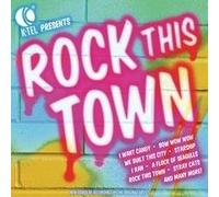 Various Artists - K-Tel Presents: Rock This Town