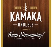 Various Artists - Kamaka Ukulele Presents Keep Strumming / Var