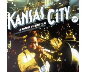 Various Artists - Kansas City: A Robert Altman Film by Various Artists Soundtrack edition (1996) Audio CD