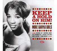 Varios - Keep A Hold On Him! More Garpax Girls