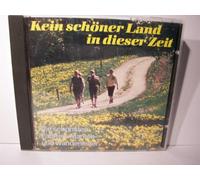 Various Artists - KEIN SCHÖNER LAND IN DIESER ZEIT - DIE SCHÖNSTEN FAHRTEN-MARSCH- UND WANDERLIEDER
