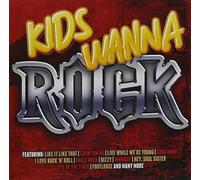 Various Artists - Kids Wanna Rock