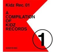 Various Artists - Kidz Rec.01-a Compilation of K