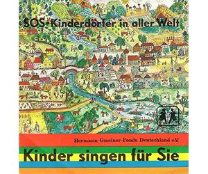 VARIOUS ARTISTS - Kinder singen für Sie-SOS Kinderdörfer in aller Welt(7" Vinyl Single)(1974)(Hermann Gmeiner Fonds Deutschland e.V.)