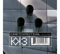 Various Artists - Kinetik Festival Vol.3