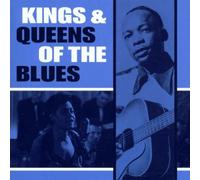 Various Artists - Kings And Queens Of The Blues
