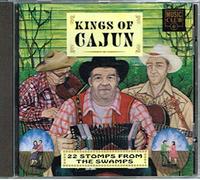 Various Artists - Kings of Cajun: 22 Stomps From The Swamps