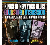 Various Artists - Kings Of New York Blues - Bob Gaddy, Larry Dale, Brownie McGhee 1952-1960