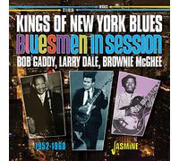 Various Artists - Kings Of New York Blues - Bob Gaddy, Larry Dale, Brownie McGhee 1952-1960