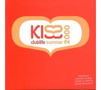 Various Artists - Kiss Clublife - Summer 2000