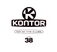 Various Artists - Kontor Top Of The Clubs Vol.38