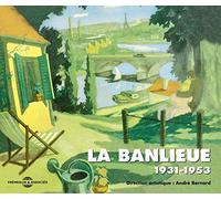Various Artists - La Banlieue (French Suburbs) 1931-53