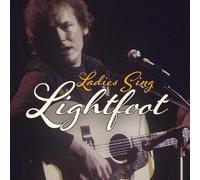 Various Artists - Ladies Sing Lightfoot: The Songs Of Gordon Lightfoot