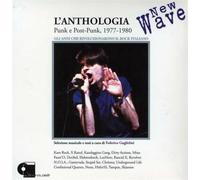 Various Artists - L'Anthologia New Wave - Punk E Post-Punk 1977-1980