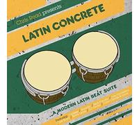 Various Artists - Latin Concrete: A Modern Latin Beat Suite mixed and compiled by Chris Read