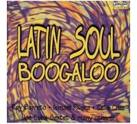 Various Artists - Latin Soul Boogaloo