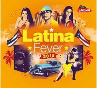 Various Artists - Latina Fever 2015