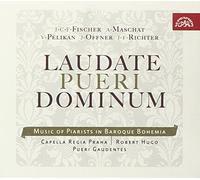 Various Artists - Laudate Pueri Dominum: Musica De Los Piaristas En La Bohemia Barroca (Fischer, Maschat, Pelikán, Offner, Richter)