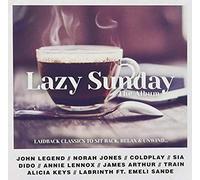 Various Artists - Lazy Sunday: the Album