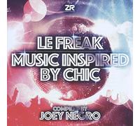 VARIOUS ARTISTS - LE FREAK - MUSIC INSPIRED BY CHIC COMPILED BY JOEY NEGRO