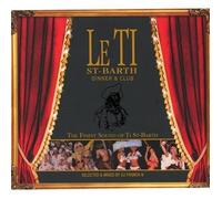 Various Artists - Le Ti St-Barth Dinner & Club