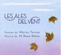 Various Artists - Les Ales Del Vent (Las Alas Del Viento): Poesias De Marius Torres Con Musica De M. Rosa Ribas ; Miro, Cobos, Ribas, Miralda...