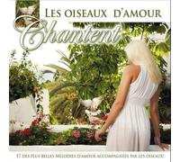 Various Artists - Les Oiseaux D'Amour Chantent / Various