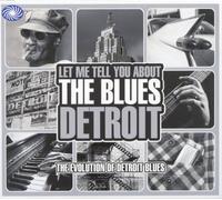Various Artists - Let Me Tell You About The Blues - Detroit Blues