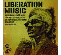 Various Artists - Liberation Music: Spiritual Jazz And The Art Of Protest On Flying Dutchman Records 1969-1974 Import Edition by Various Artists (2013) Audio CD