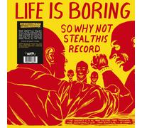 Various - Life Is Boring So Why Not Steal Thisrecord (Yellow Vinyl)