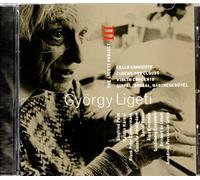 Various Artists - Ligeti : Project Vol 3 - Cello Concerto, Clocks & Clouds, Violin Concerto & Sippal, Dobbal, Nadihegeduvel