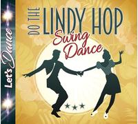 Varios artistas – Lindy Hop - Swing Dance – CD – Importación USA