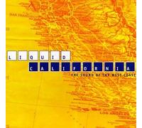 Various Artists - Liquid California