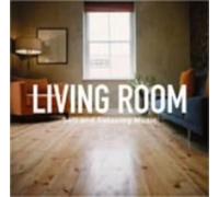 Various Artists - Living Room-Soft & Relaxing / Various
