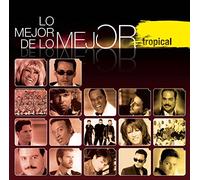 Various Artists - Lo Mejor: Tropical