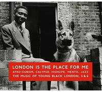 Various Artists - London Is The Place For Me 5 & 6